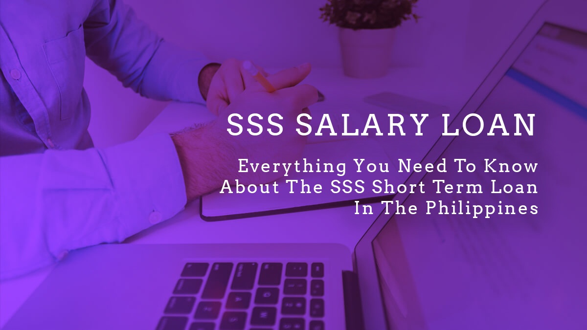 Everything You Need To Know About The SSS Short Term Loan In The Philippines