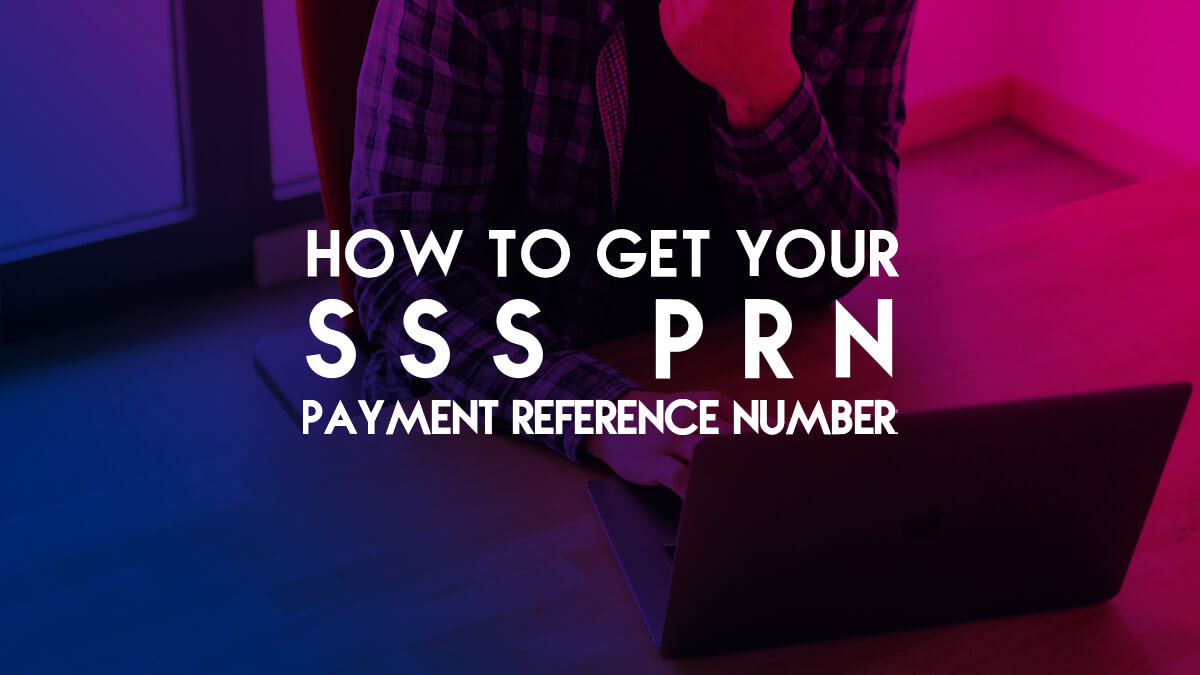 How To Get Your SSS PRN Payment Reference Number