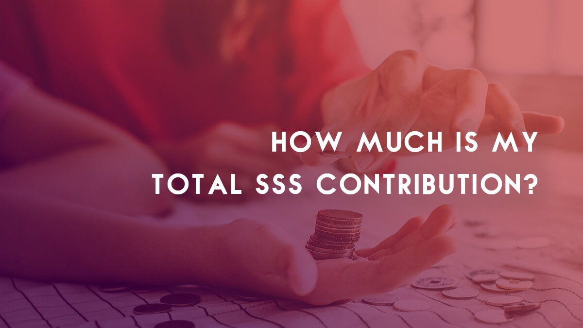 How Much Is My Total SSS Contribution